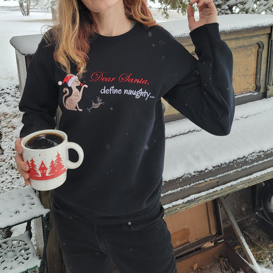 Dear Santa Sweatshirt
